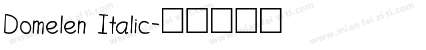 Domelen Italic字体转换
